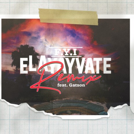 eLAyayvate (remix;Radio Edit) ft. Gatson