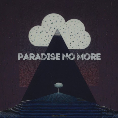 Paradise No More | Boomplay Music
