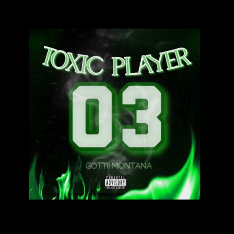 Toxic Player | Boomplay Music