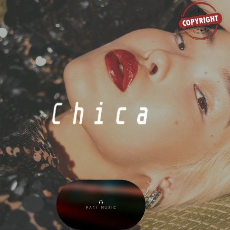 Chica | Boomplay Music