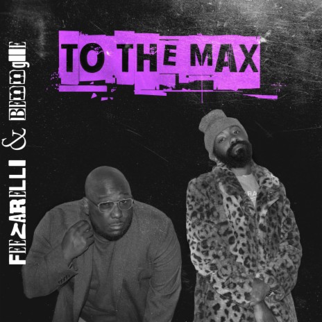 TO THE MAX ft. Benngiie | Boomplay Music