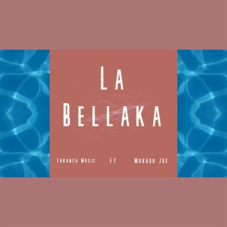 La Bellaka