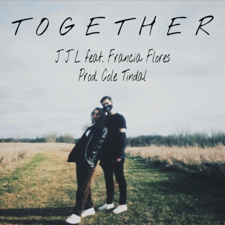 Together (feat. Francia Flores) | Boomplay Music