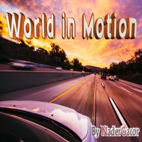 World in Motion | Boomplay Music