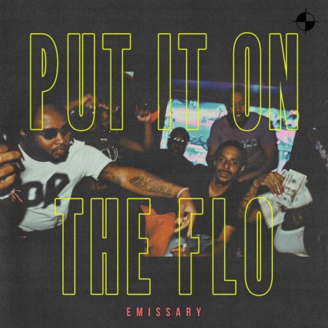 Put it on the flo | Boomplay Music