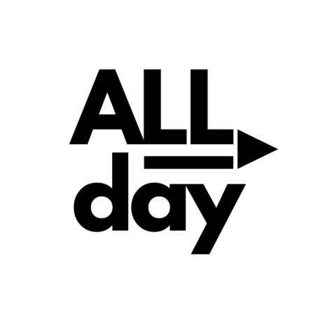 All Day | Boomplay Music