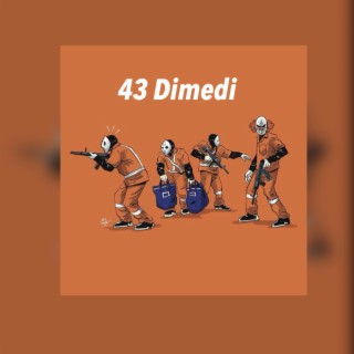 43 Dimedi