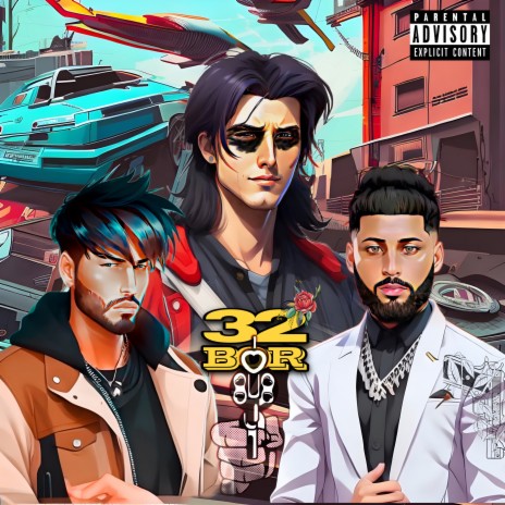 32 BOR ft. Ozzy & Enzo | Boomplay Music