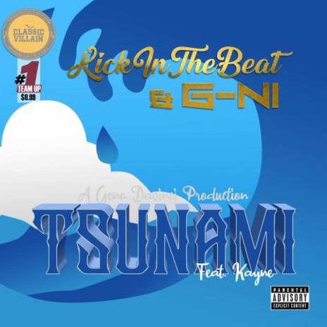 Tsunami (feat. G-Ni The Chosen One & kayneIIXIV) | Boomplay Music