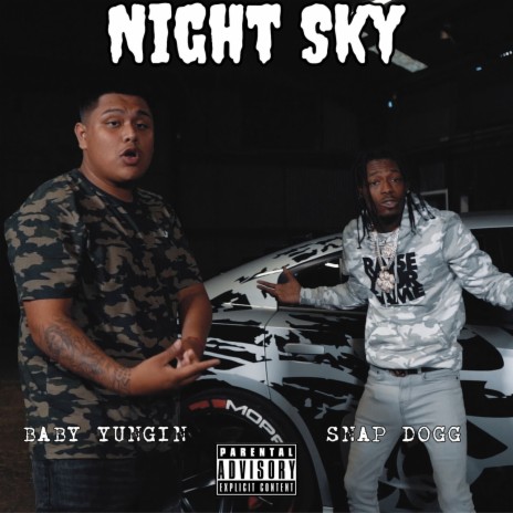 Night Sky ft. Snap Dogg | Boomplay Music