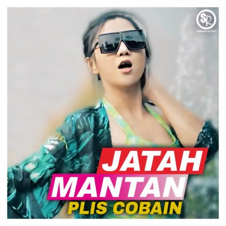 Plis Cobain Jatah Mantan ft. Dev Kamaco | Boomplay Music