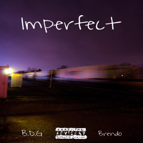 Imperfect (feat. Brendo)