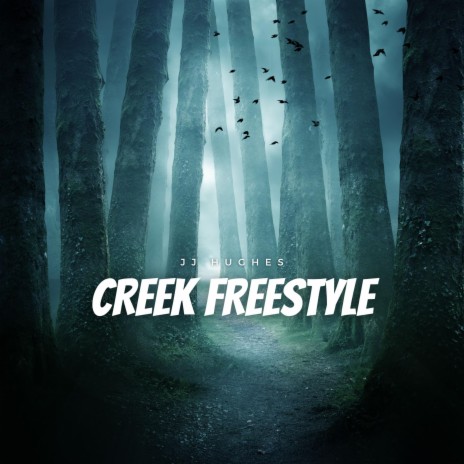 Creek Freestyle | Boomplay Music