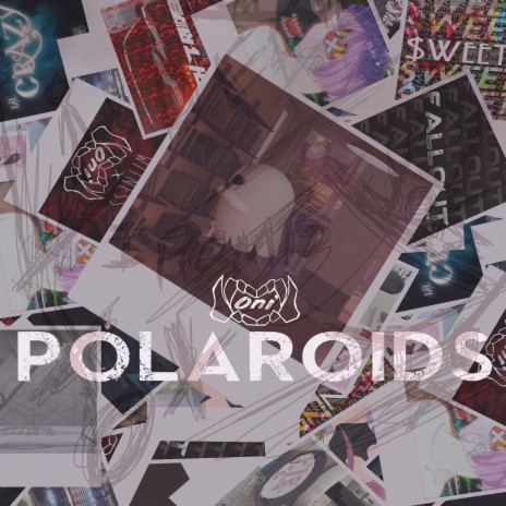 Polaroids | Boomplay Music