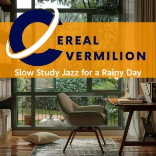 Slow Study Jazz for a Rainy Day