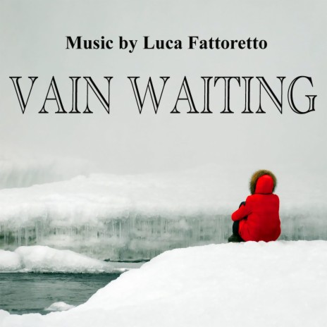 Vain waiting | Boomplay Music