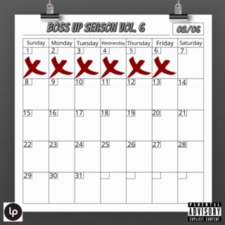 Boss Up Season: Volume 6