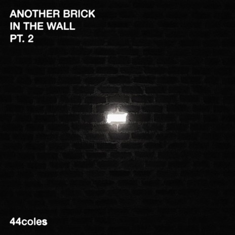 Another Brick in the Wall, Pt. 2 | Boomplay Music