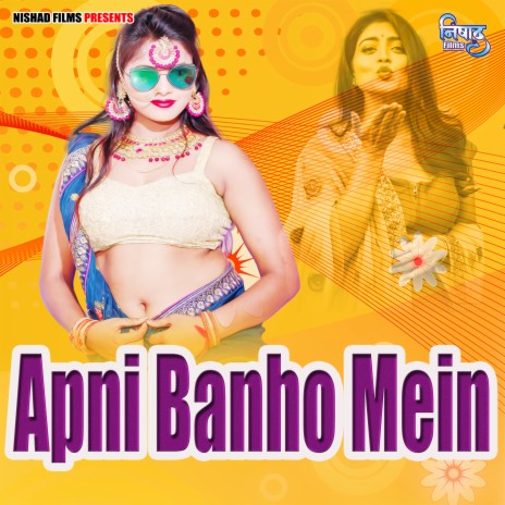 Apni Banho Mein | Boomplay Music