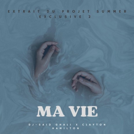 MA VIE ft. CLAYTON HAMILTON | Boomplay Music