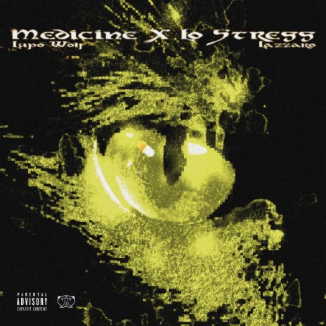 Medicine X Lo Stress ft. Lazzaro | Boomplay Music