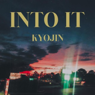 Into It lyrics | Boomplay Music