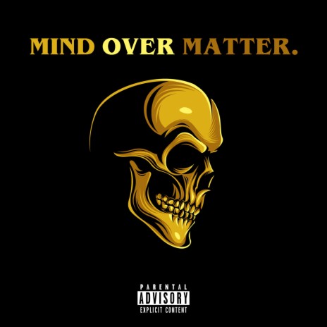 Mind Over Matter (Interlude)