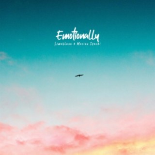 Emotionally (feat. Marizu Ikechi)