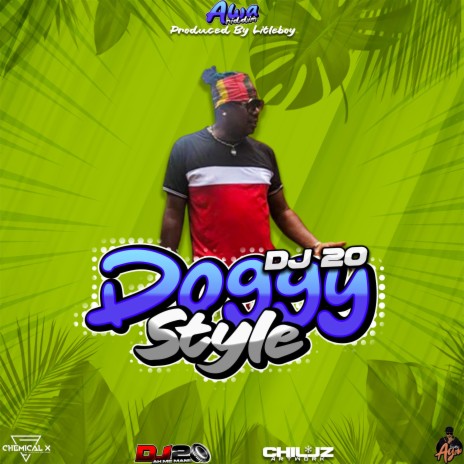 Doggy Style ft. DJ 20 | Boomplay Music