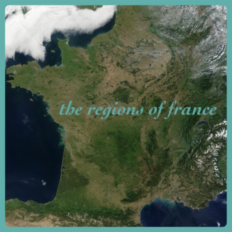 the regions of france | Boomplay Music