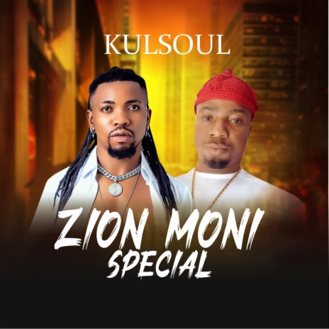 Zion moni special | Boomplay Music