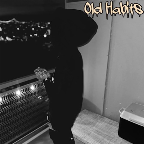 Old Habits | Boomplay Music