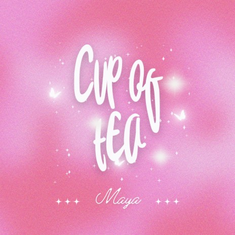 Cup of Tea | Boomplay Music