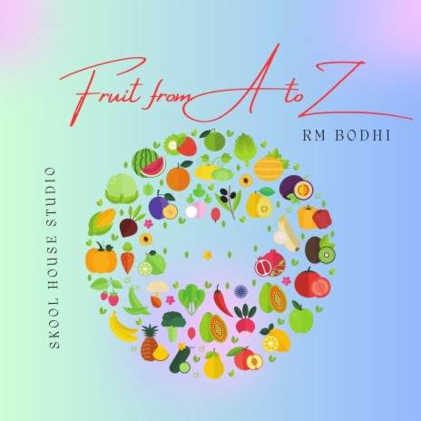 Fruit from A to Z | Boomplay Music