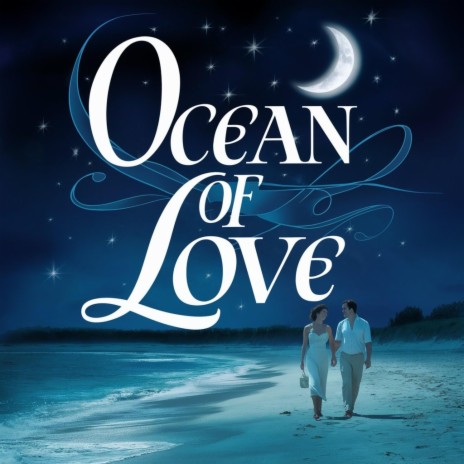 Ocean of Love | Boomplay Music