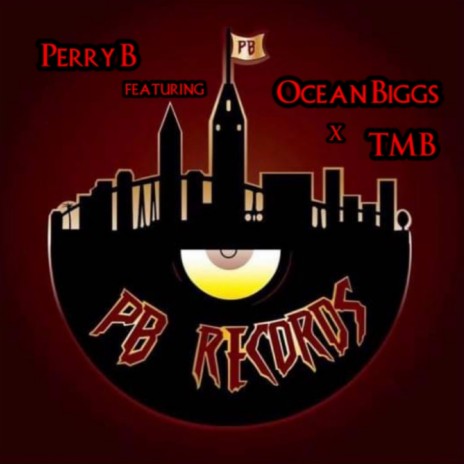 PB Records ft. Ocean Biggs & TMB