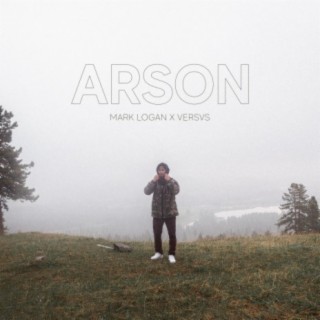 Arson (feat. Versvs)