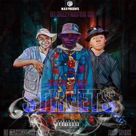 For the streets ft. Jay Nox, Dj Makhavechi SA & Man Thambo | Boomplay Music