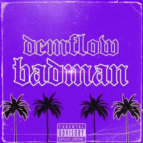 BadMan | Boomplay Music
