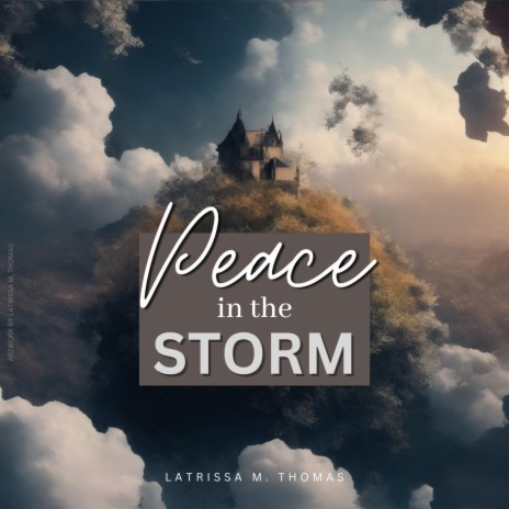 PEACE IN THE STORM | Boomplay Music