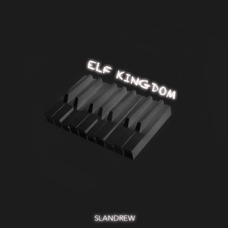 Elf Kingdom | Boomplay Music