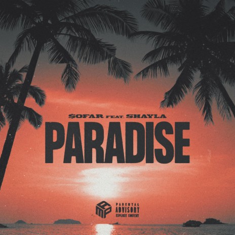 Paradise (feat. Shayla)