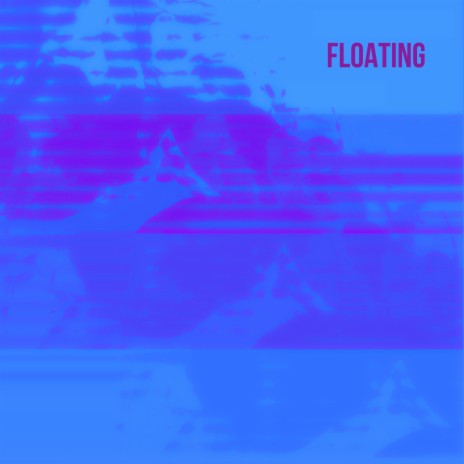 Floating | Boomplay Music