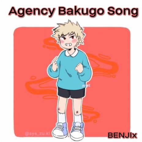Agency Bakugo Song