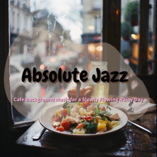 Cafe Background Music for a Slowly Flowing Rainy Day