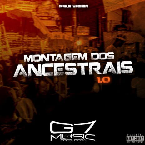 Montagem dos Ancestrais 1.0 ft. DJ TWK ORIGINAL | Boomplay Music