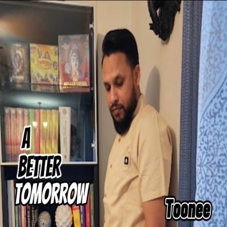 A better tomorrow | Boomplay Music