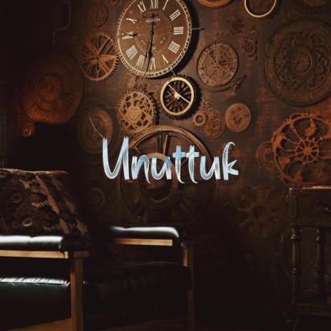 Unuttuk (Duygusal Melankolik Beat) | Boomplay Music