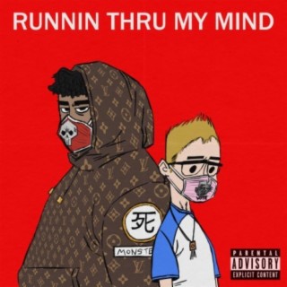 Runnin' Thru My Mind (feat. Super Jack)