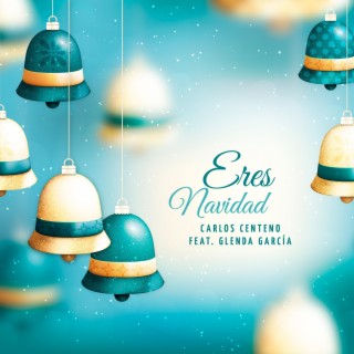 Eres Navidad ft. Glenda García lyrics | Boomplay Music